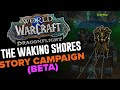 The Waking Shores Story Campaign | Dragonflight (BETA)