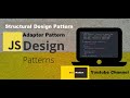 Design Patterns in JavaScript ( Tamil ) - Adapter Pattern