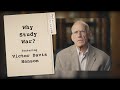 Why We Should Study War with Victor Davis Hanson | Policy Stories
