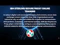 Become an IBM Sterling Secure Proxy Expert | Online Training \u0026 Live Demo