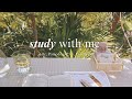 1-H Study With Me 🌿 | Pomodoro 25/5, calm Lofi, sunny day