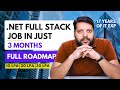 Get a Job in .NET Full Stack in Just 3 Months 💼 | Complete Roadmap 2025