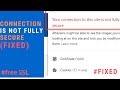Fix Your Connection to This Site is not Fully Secure 100% | SSL is not fully secure (WordPress)