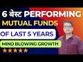 6 Best Mutual Funds For Long Term Investment | Top Performing Mutual Funds In India