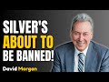 IF YOU OWN SILVER YOU HAVE ONLY DAYS LEFT – URGENT 2026 SILVER MARKET WARNING BY DAVID MORGAN