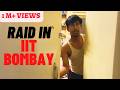 Raiding IIT Bombay Students during Exam !! Vlog | Campus Tour | Hostel Room | JEE