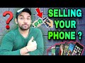 Mobile Bechne Se Pehle Kya Karna Chahiye ? Before Selling Your Mobile Phone