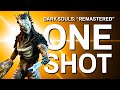 Dark Souls Remastered One Shot Guide | Melee \
