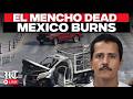 LIVE | Violence Erupts Nationwide After El Mencho Killing | Mexico on High Alert | US Aid | Trump