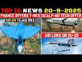 Indian Defence Updates : Tejas MK2 T-REX Offer,SCALP-NG Offer,Air-LORA on Su-30,40 BMP-2 Export