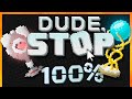 Dude, Stop - 100% Walkthrough | All achievements