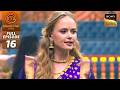 MasterChef India | New Season | Masterchef के Kitchen में लगा विदेशी तड़का | Full Episode 16