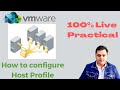 How to configure VMware vSphere ESXI Host Profile step by step guide ! VMware vSphere 7 Live Class.