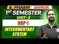 B Pharm 1st Semester | HAP-I Unit 2 | Integumentary System | B Pharm Safalta Series