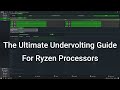 How To Lower Temperature Of Ryzen Processor - The Ultimate Undervolting Guide/How To Undervolt Ryzen