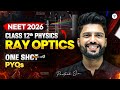 NEET 2026 Physics Class 12th | Ray Optics One Shot with PYQs | Part 1/2 | Prateek Jain