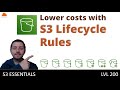 How to set up S3 Lifecycle Rules to save on S3 costs