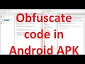How to obfuscate the source code while building APK of your Android App?  – API 34|Android 14
