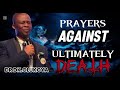 PRAYERS AGAINST UNTIMELY DEATH - DR D.K OLUKOYA
