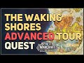 The Waking Shores Advanced Tour WoW Quest