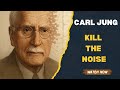 KILL YOUR NEGATIVE THOUGHTS - Carl Jung's Ultimate Guide