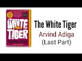 The White Tiger  by Arvind Adiga in Hindi (Part-5)