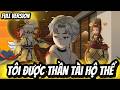 Full Version | Tôi Được Thần Tài Hộ Thể | BốiBối VietSub