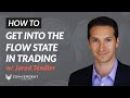 How to Get Into Flow State w/ Jared Tendler