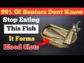 THESE Fish Can INCREASE Your Stroke Risk Overnight! | Doctor Explains! Senior Health Tips