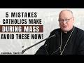 ⚠️ Stop Making These 5 Mistakes at Mass — Cardinal Timothy Dolan Warns Every Catholic