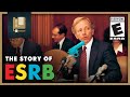 The Story of the ESRB Ratings