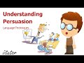 √ Understanding Persuasion of Language Techniques Explained with Examples