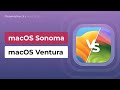 macOS Sonoma vs. macOS Ventura: Ultimate Comparison