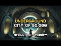 Derinkuyu Underground City in Turkey | 50,000 People Once Lived Here