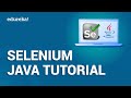 Selenium Java Tutorial For Beginners | Automation Testing Tutorial | Selenium WebDriver | Edureka