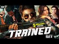SHIVARAJKUMAR's Trained - South Indian Action Superhit Full Movie Dubbed In Hindi | Nabha Natesh va