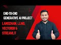 End-to-end Generative AI Project with LangChain, LLMs, VectorDB \u0026 Streamlit
