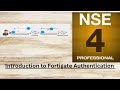 Fortinet NSE 4   Introduction to firewall Authentication Part 1
