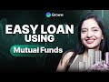 How to take Loan against Mutual Funds on Groww Credit?
