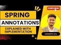 Spring Annotations Explained: Comprehensive Guide with Examples