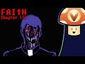 [Vinesauce] Vinny - FAITH: Chapter III