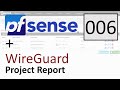 pfSense WireGuard Package - Project Report 006 (UPDATED)