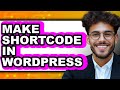 How to Make Shortcode in WordPress 2025 - Full Guide