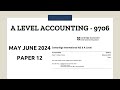 A Level Accounting May June 2024 Paper 12 9706/12