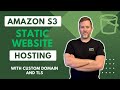 Amazon S3 - Static Website Hosting with Custom Domain and TLS