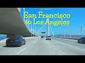 San Francisco to Los Angeles Complete Road Trip via I-5 4K60 HDR