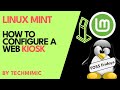 How to turn a LINUX MINT PC into a Web KIOSK