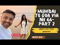 We Took the NEW NH66 to Goa… and Were SHOCKED 😱 | Mumbai to Goa Via NG 66 part 2 | Ratnagiri 2 Goa