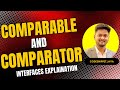 Comparable vs Comparator Interfaces Explained with Examples