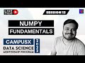 Session 13 - Numpy Fundamentals | Data Science Mentorship Program (DSMP) 2022-23 | Free Session